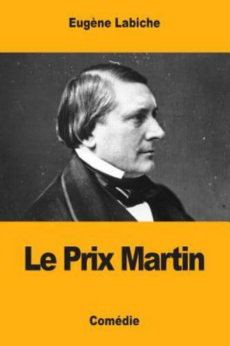 Le Prix Martin, Paperback by Labiche, Eugène, Like New Used, Free shipping in...