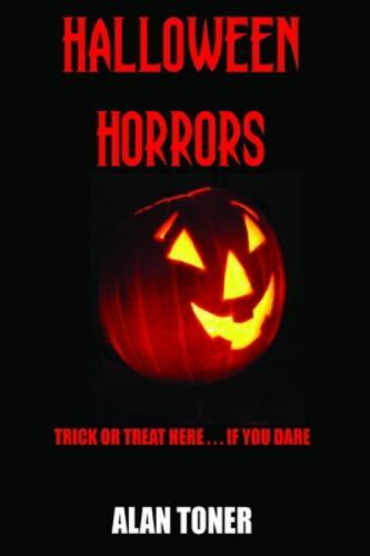 Halloween Horrors by Toner, Alan, Brand New, Free shipping in the US