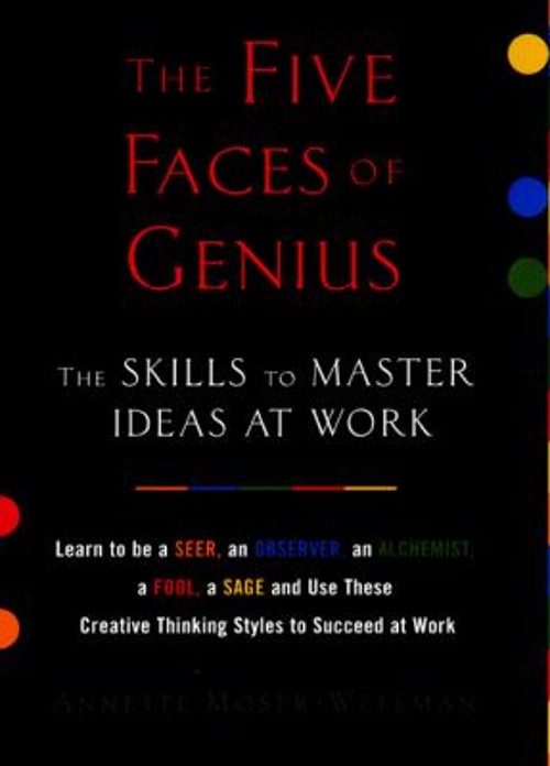 The Five Faces of Genius : The Skills to Master Ideas at Work HarFree US Delivery | ISBN:067089477X