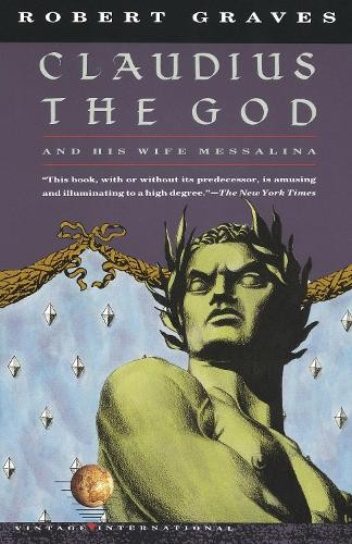 Claudius the God: And His Wife Messa..., Graves, Robert