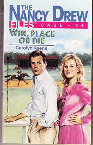 Win, Place or Die (NANCY DREW FILES - Paperback, by Keene Carolyn - Acceptable