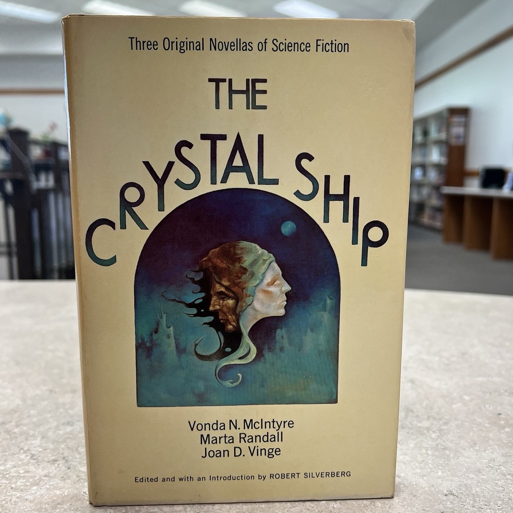 The Crystal Ship by Vonda N. McIntyre and Marta Randall 1976, Hardcover DJ BCE