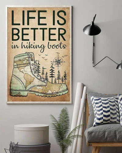 Life Is Better In Hiking Boots Personalized Poster, Poster Custom Design Wall...