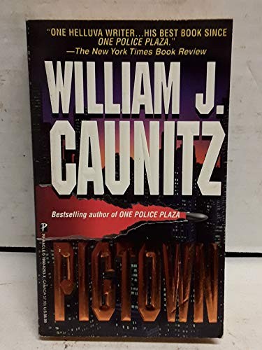 Pigtown, Caunitz, William J.