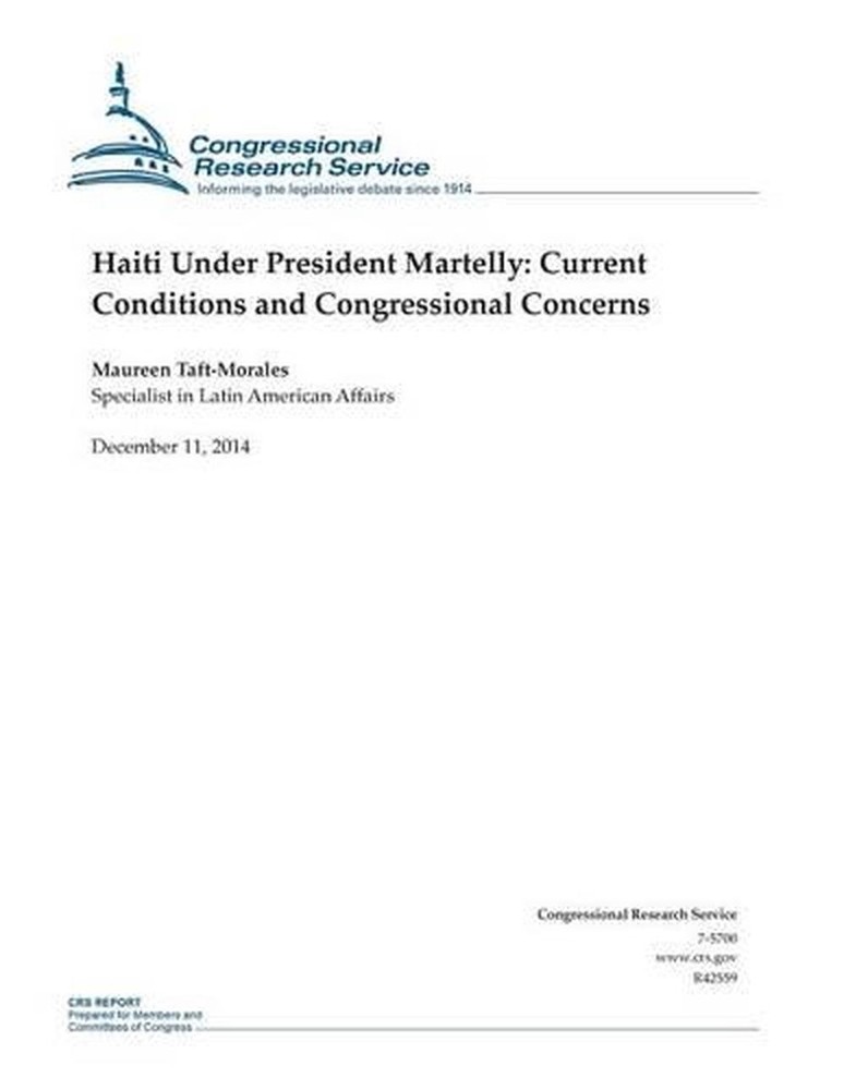 Haiti Under President Martelly: Current Conditions and Congressional Concerns by