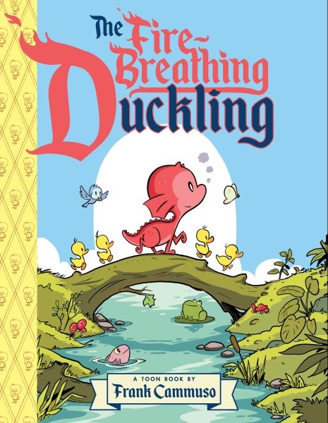 Fire-Breathing Duckling, Hardcover by Cammuso, Frank, Like New Used, Free shi...