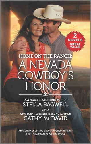 Home on the Ranch: A Nevada Cowboy's Honor by Bagwell, Stella; McDavid, Cathyby Bagwell, Stella; McDavid, Cathy | Good