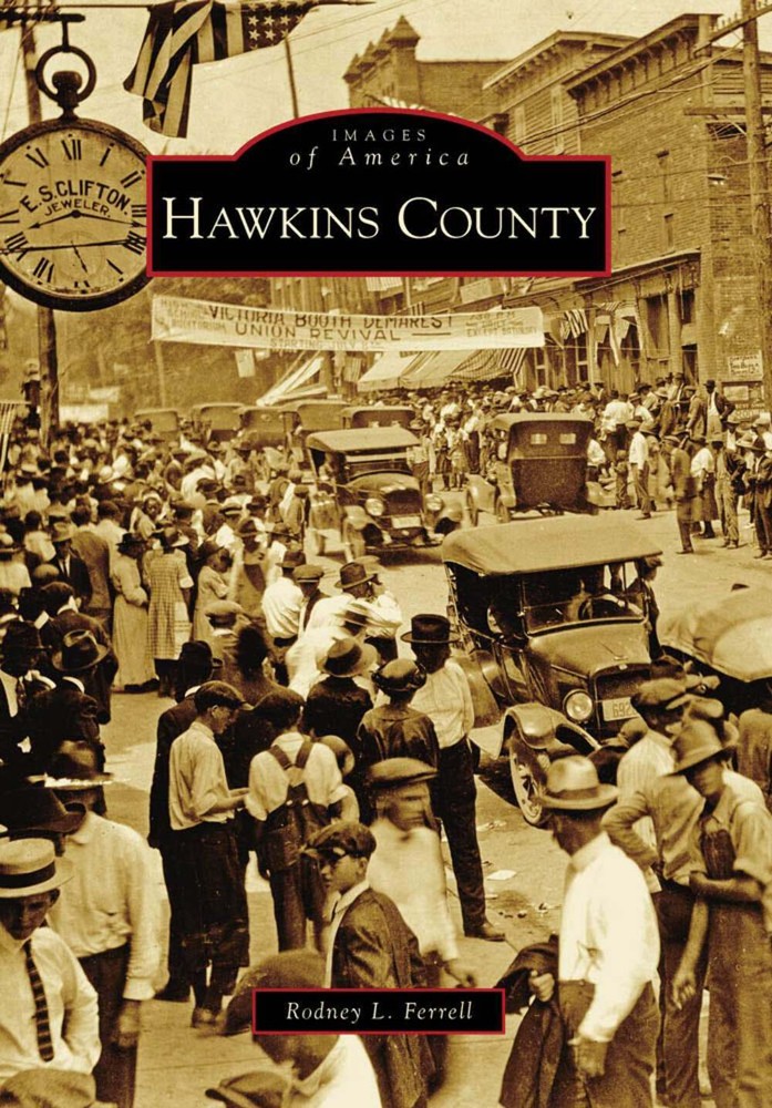 NEW Arcadia Publishing Hawkins County, TN 9780738567808 Images of America Trade
