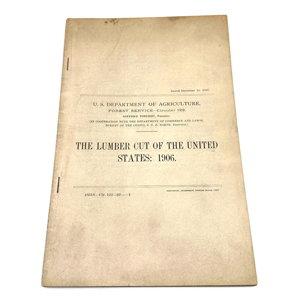 1906 Lumber Cut of the United States USDA Forestry Circular 122 Original GPO