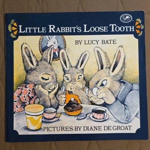 Little Rabbit's Loose Tooth by Lucy Bate Diane DeGroat 1975 Edition