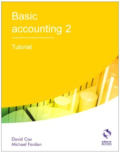 Basic Accounting 2 Tutorial (AAT Accounting - Le... by Fardon, Michael PaperbackFREE US DELIVERY | ISBN: 1905777256 | Quality Books