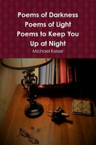 Poems of Darkness Poems of Light, Like New Used, Free shipping in the US