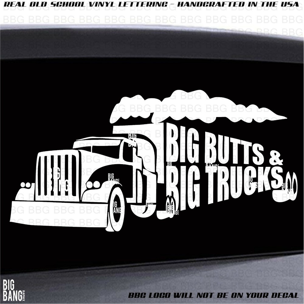 Big Trucks & Butts Vinyl Sticker - Funny Long Haul Trucker Semi Rig Decal