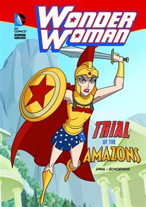 Trial of the Amazons, Paperback by Dahl, Michael; Schoening, Dan (ILT); Marst...