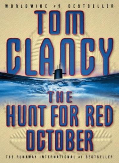 The Hunt for Red October By Tom Clancy. 9780006172765