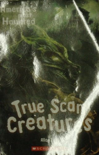 America's Most Haunted True Scary Creat..., Allan Zullo