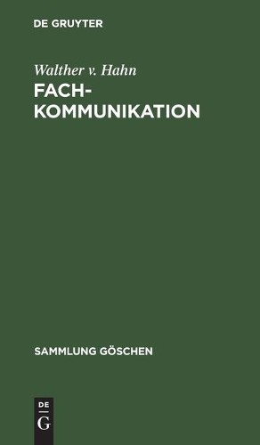 Walther V Hahn Fachkommunikation (Hardback) Sammlung Göschen