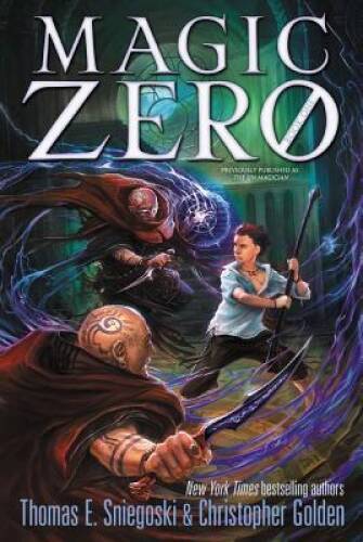 Magic Zero - Paperback By Sniegoski, Thomas E - VERY GOOD