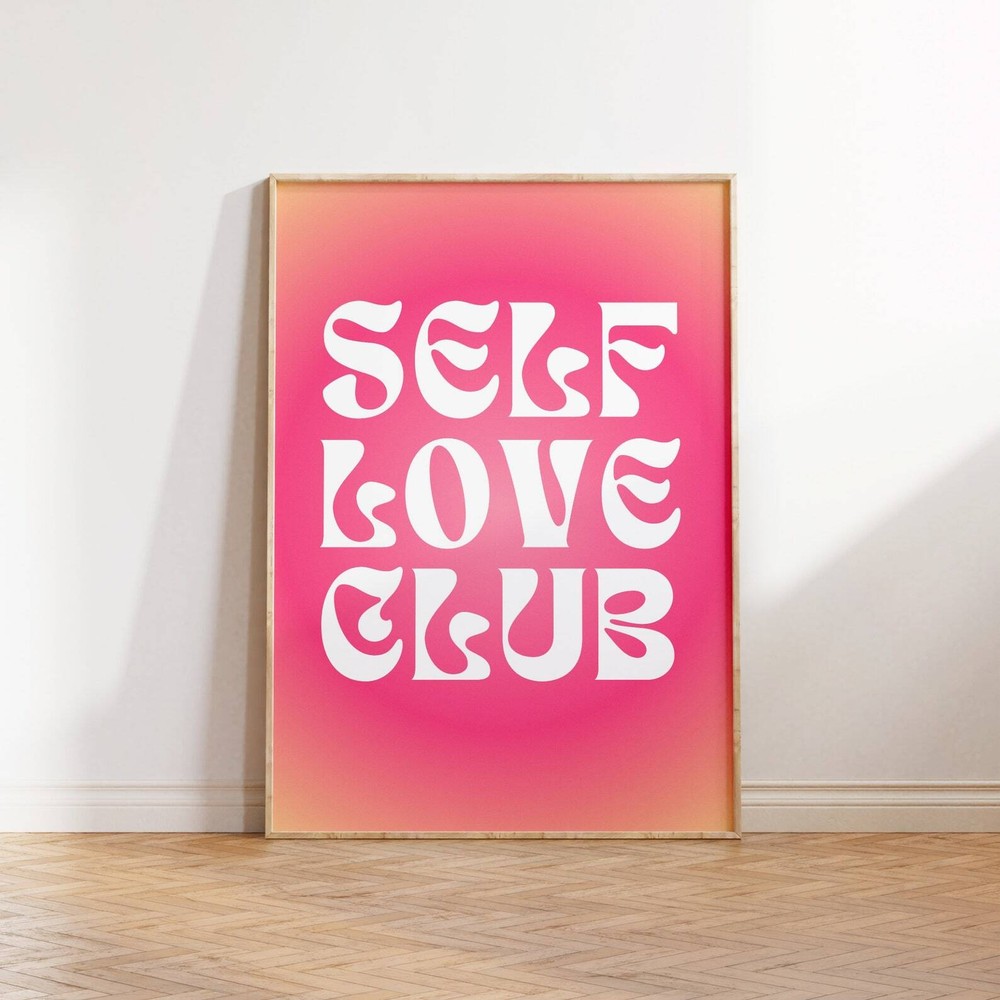 Self Love Club Poster Motivational Wall Art Girly Room Decor Therapy Office