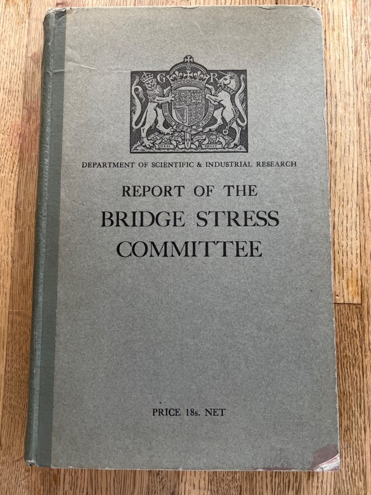 Report of the Bridge Stress Committee -Dept of Scientific & Indus. Research 1928