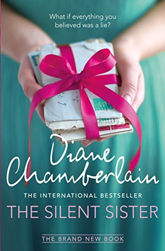The Silent Sister By Diane Chamberlain