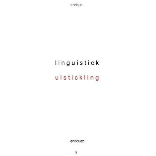 Linguistick - Uistickling by Enriquez, Enrique, Like New Used, Free shipping ...