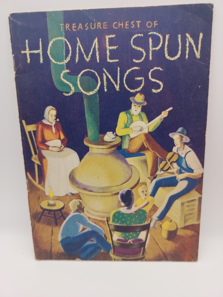 Treasure Chest of Homespun Songs 1935 Sheet Music Book Vintage Folk Americana