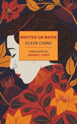 Written on Water, Paperback by Chang, Eileen; Jones, Andrew F. (TRN); Huang, ...