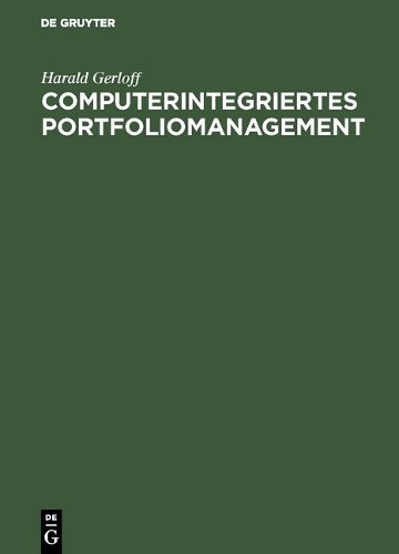 Harald Gerloff Computerintegriertes Portfoliomanagement (Hardback)