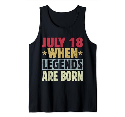 2024 18th Of July Birthday - July 18 Birthday Tank Top