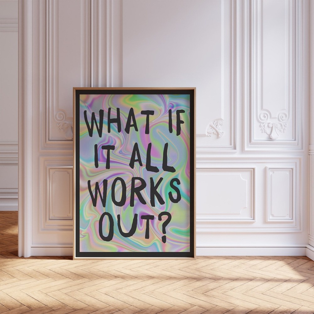Typography Print What If It All Works Out Poster Gradient Decor Trendy