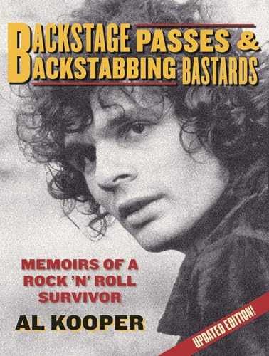 Backstage Passes & Backstabbing Bastards: - Paperback, by Kooper Al - Acceptable