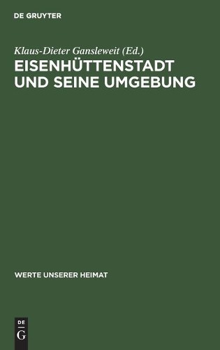Eisenhüttenstadt Und Seine Umgebung (Hardback) Werte Unserer Heimat