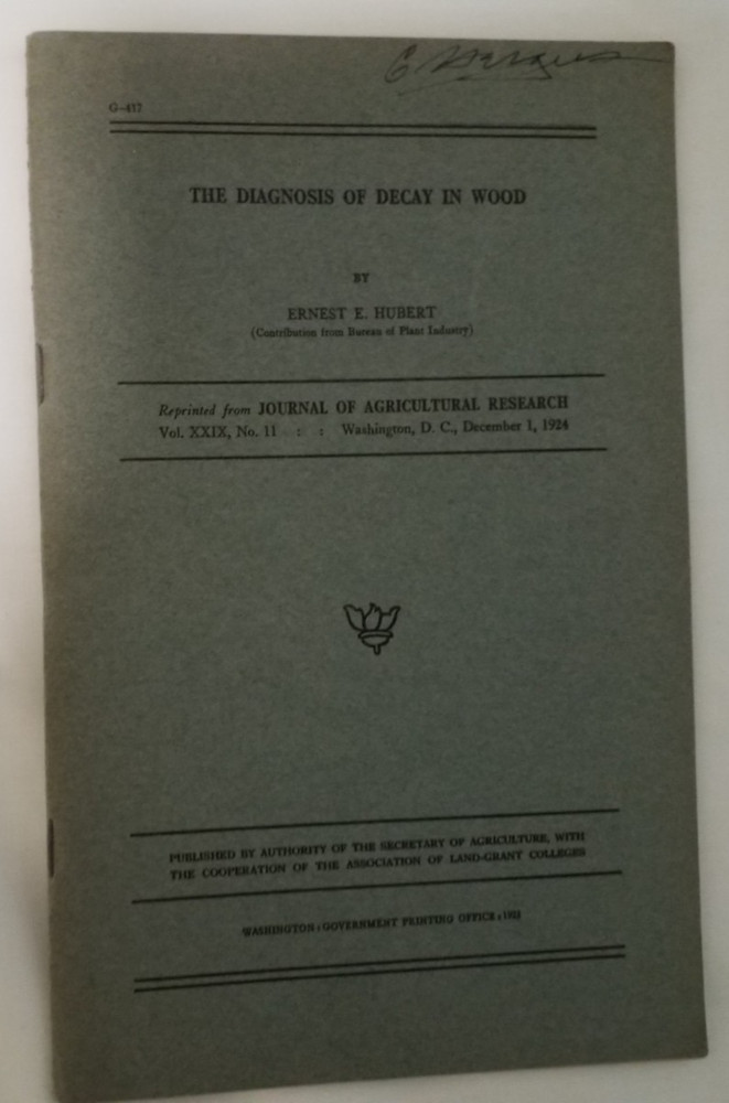 1925 - The Diagnosis of Decay in Wood - Agriculture Fungi Rot