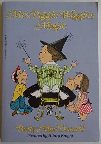 Mrs. Piggle-Wiggle's Magic, Betty MacDonald