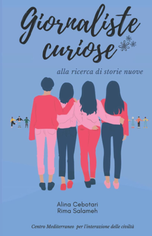 Giornaliste Curiose: Alla Ricerca Di Storie Nuove (Italian Edition)