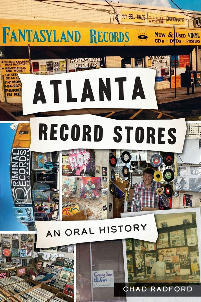 NEW The History Press Atlanta Record Stores, GA 9781467142977  Trade Paperback