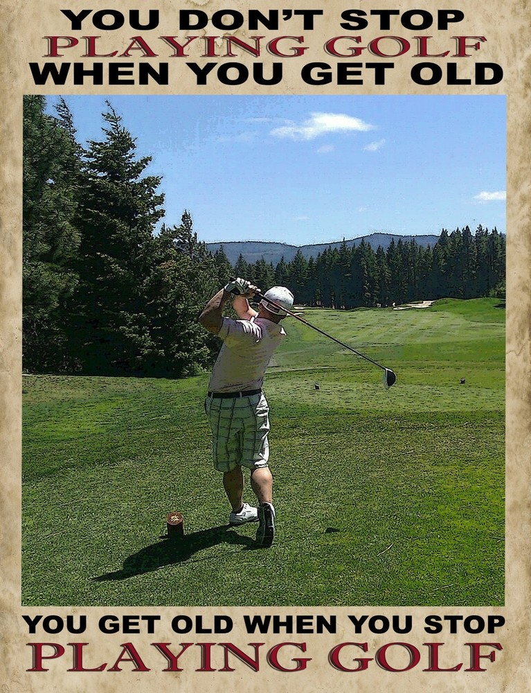 9420.Decoration Poster.Room wall.Don't stop Golfing when u get old.Inspirational