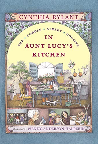 In Aunt Lucy's Kitchen (Cobble Stre..., Rylant, Cynthia