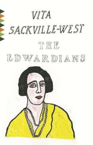 The Edwardians by Vita Sackville-West: New