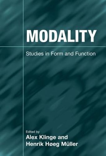 Modality: Studies in Form and Function by Mr. Klinge, Alex: Used