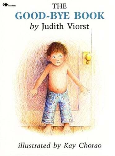 The Good-Bye Book by Judith Viorst: Used