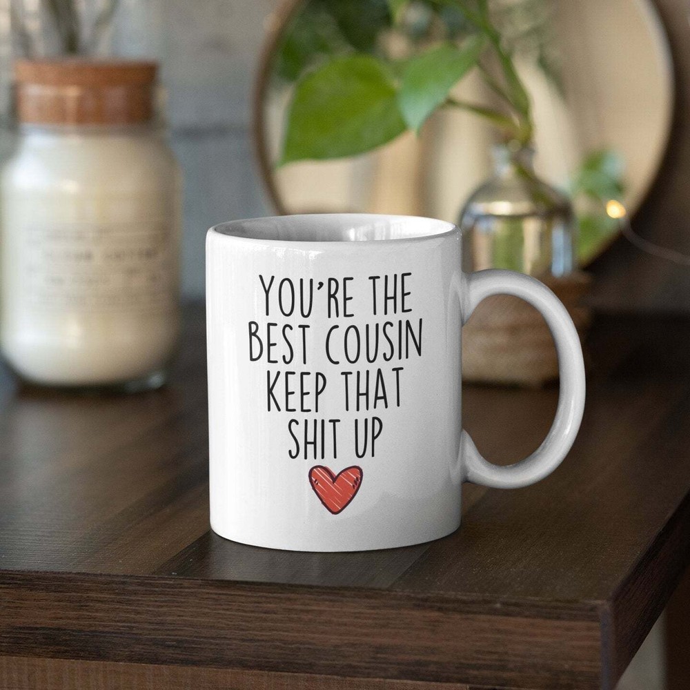 Funny Cousin Coffee Mug - Perfect Gift Idea for Your Favorite Cousin