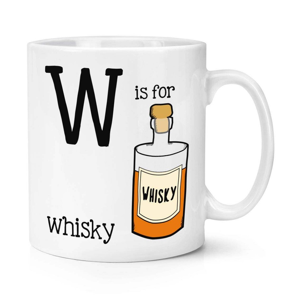 W Is For Whisky Coffee Mug Coffee Cup Funny Coffee Cup Mug Cup