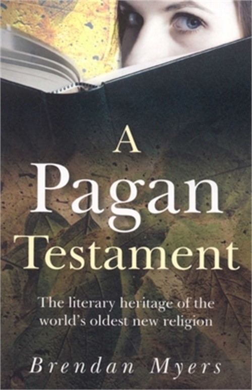 A Pagan Testament (Paperback or Softback)