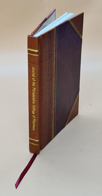 1827 Philadelphia College Of Pharmacy Journal Leather Bound Edition