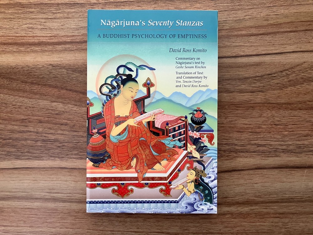 Discover Nagarjuna's Seventy Stanzas by David Rose Kimoto in Softcover Edition