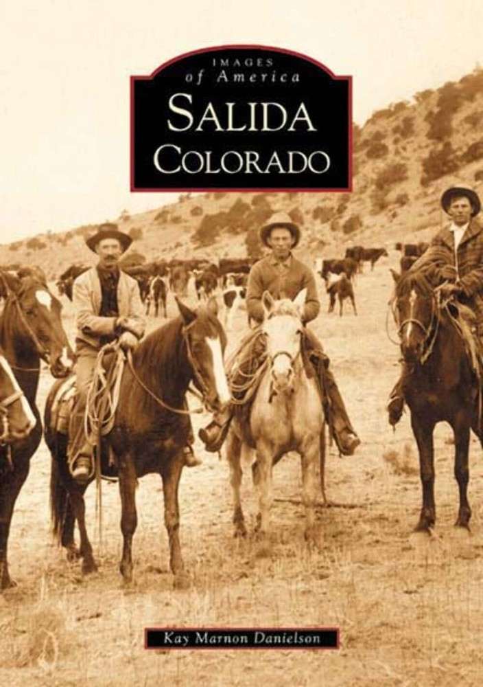 NEW Arcadia Publishing Salida, CO 9780738520674 Images of America Trade Paperbac