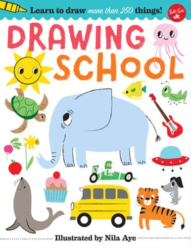 Drawing School: Learn to Draw More Than 250 Things! by Nila Aye: Used