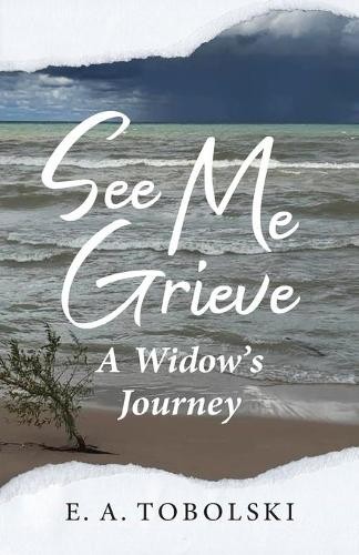 E A Tobolski See Me Grieve (Paperback)Another great item from Rarewaves USA | Free delivery!